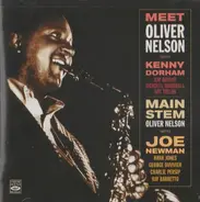 Oliver Nelson , Kenny Dorham , Joe Newman - Meet Olover Nelson / Main Stem