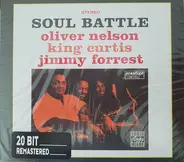 Oliver Nelson , King Curtis , Jimmy Forrest - Soul Battle