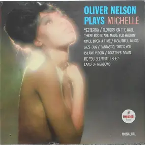 Oliver Nelson - Oliver Nelson Plays Michelle