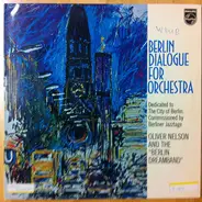 Oliver Nelson And The "Berlin Dreamband" - Berlin Dialogue for Orchestra