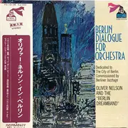 LP - Oliver Nelson And The 'Berlin Dreamband' - Berlin Dialogue For Orchestra - Gatefold