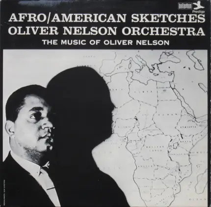 Oliver Nelson And His Orchestra - Afro/American Sketches