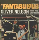 LP - Oliver Nelson And His Orchestra - Fantabulous - +insert