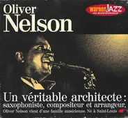 Oliver Nelson - Un Véritable Architecte