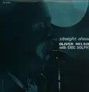 LP - Oliver Nelson With Eric Dolphy - Straight Ahead