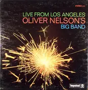 Oliver Nelson - Live From Los Angeles