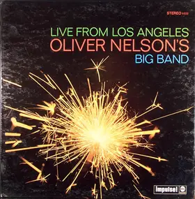 Oliver Nelson's Big Band - Live From Los Angeles