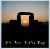 Oliver Serano-Alve - Vila Nova Mellow Days