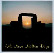 CD - Oliver Serano-Alve - Vila Nova Mellow Days