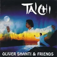 Oliver Shanti & Friends - Tai Chi