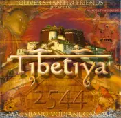 Oliver Shanti & Friends - Tibetiya