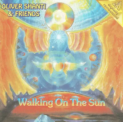 Oliver Shanti & Friends - Walking On The Sun