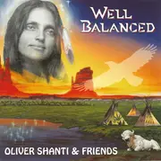 CD - Oliver Shanti & Friends - Well Balanced