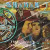 CD - Oliver Shanti Project - Shaman 2 (Free Leonard Peltier Now!)