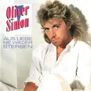 7inch Vinyl Single - Oliver Simon - Aus Liebe Nie Wieder Sterben