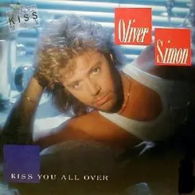 Oliver Simon - Kiss You All Over