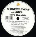 12inch Vinyl Single - Oliver Swab Featuring Goza - Love The Glide