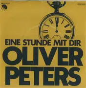 7inch Vinyl Single - Oliver Peters - Eine Stunde Mit Dir