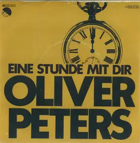 Oliver Peters - Eine Stunde Mit Dir