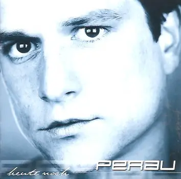 Oliver Perau - Heute Noch