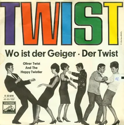 Oliver Twist And The Happy Twistler - Wo Ist Der Geiger / Der Twist
