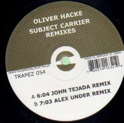 Oliver Hacke - Subject Carrier (Remixes)