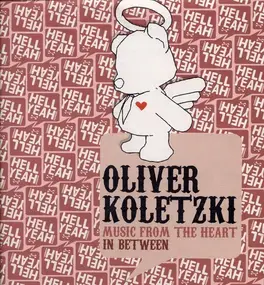 Oliver Koletzki - MUSIC FROM THE HEART