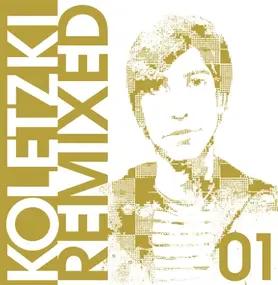Oliver Koletzki - Remixed 01 by Daso, Kellerkind, Niconé,