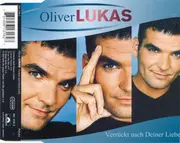 CD Single - Oliver Lukas - Verrückt Nach Deiner Liebe
