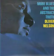 Oliver Nelson - More Blues And The Abstract Truth