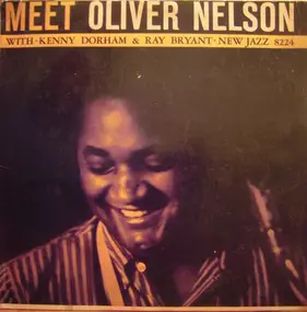 Oliver Nelson - Meet Oliver Nelson