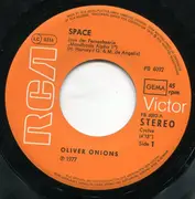 7'' - Oliver Onions / Guido & Maurizio De Angelis Orchestra - Space / Zwei Ausser Rand Und Band