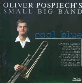 Oliver Pospiech's Small Big Band - Cool Blue