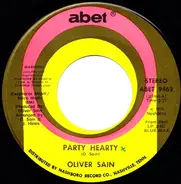 Oliver Sain - Party Hearty / She's A Disco Queen