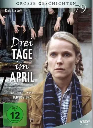 Oliver Storz - Drei Tage im April