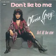Olivia Gray - Don't Lie To Me