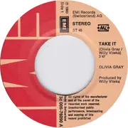 7inch Vinyl Single - Olivia Gray - Take It / Lady Of The Night