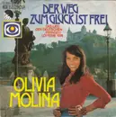 7inch Vinyl Single - Olivia Molina - Der Weg Zum Glück Ist Frei