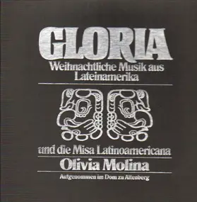 Olivia Molina - Gloria - Weihnachliche Musik aus Lateinamerika