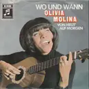 7inch Vinyl Single - Olivia Molina - Wo Und Wann