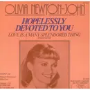 7'' - Olivia Newton-John - Hopelessly Devoted To You