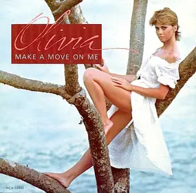 Olivia Newton-John - Make A Move On Me