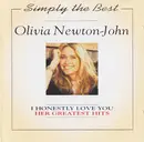 CD - Olivia Newton-John - Simply The Best -  I Honestly Love You - Her Greatest Hits - Still Sealed