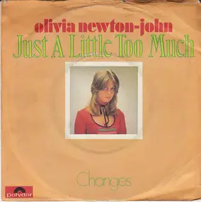 Olivia Newton-John - Just A Little Too Much