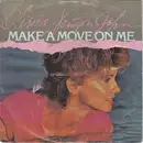7inch Vinyl Single - Olivia Newton-John - Make A Move On Me