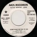 7inch Vinyl Single - Olivia Newton-John - Something Better To Do