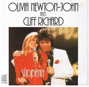 7'' - Olivia Newton-John & Cliff Richard - Suddenly / You Made Me Love You