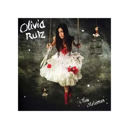 OLIVIA RUIZ - MISS METEORES -LTD-