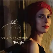 Olivia Trummer - For You