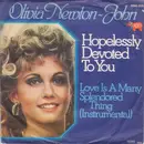 7'' - Olivia Newton-John - Hopelessly Devoted To You